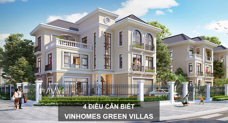 4 Điều Cần Biết Về Vinhomes Green Villas